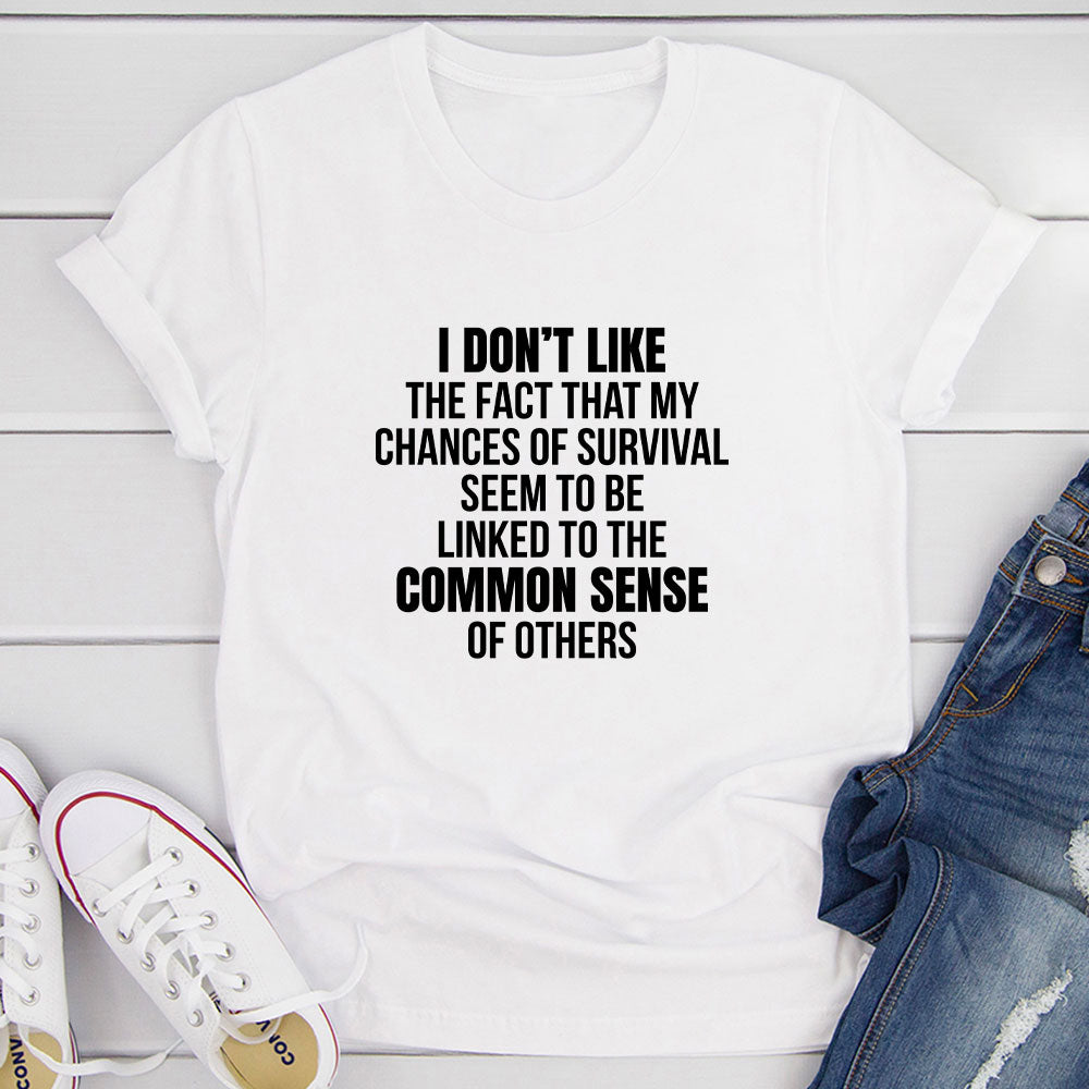 My Chances Of Survival T-Shirt-12